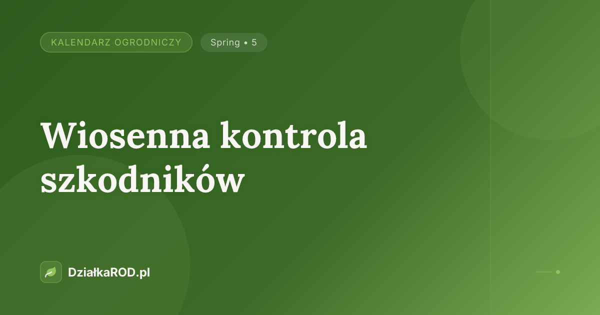 Wiosenna kontrola szkodników