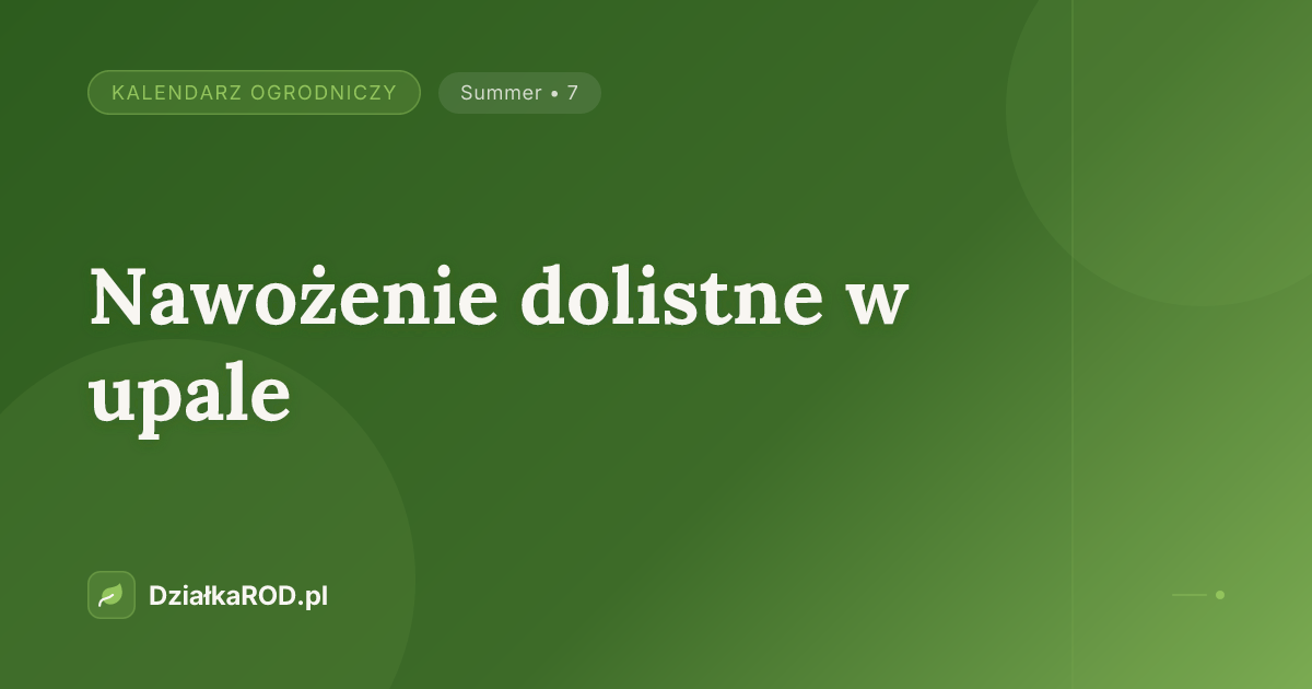 Nawożenie dolistne w upale