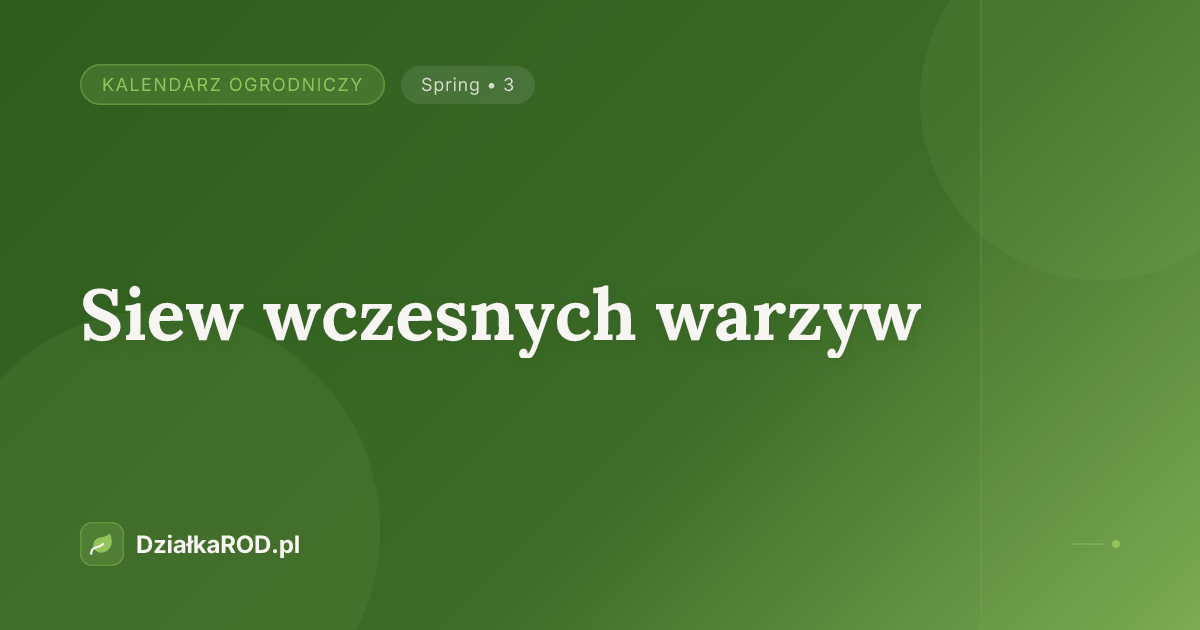 Siew wczesnych warzyw